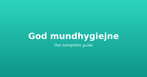 God mundhygiejne